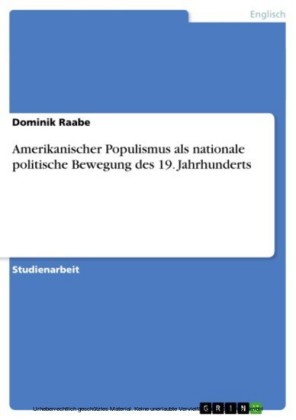 Amerikanischer Populismus als nationale politische Bewegung des 19. Jahrhunderts