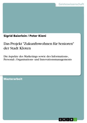 Das Projekt  'Zukunftswohnen für Senioren' der Stadt Kloten