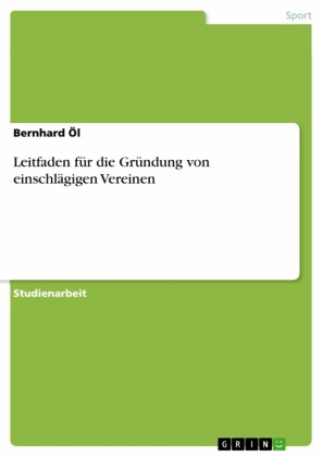 Leitfaden für die Gründung von einschlägigen Vereinen