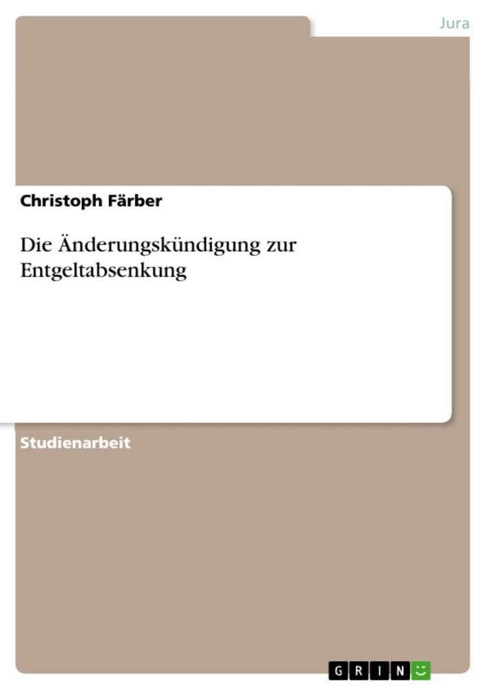 Die Änderungskündigung zur Entgeltabsenkung main product photo