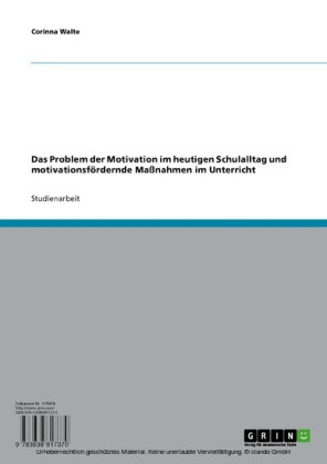 Motivationsfördernde Maßnahmen im heutigen Schulalltag