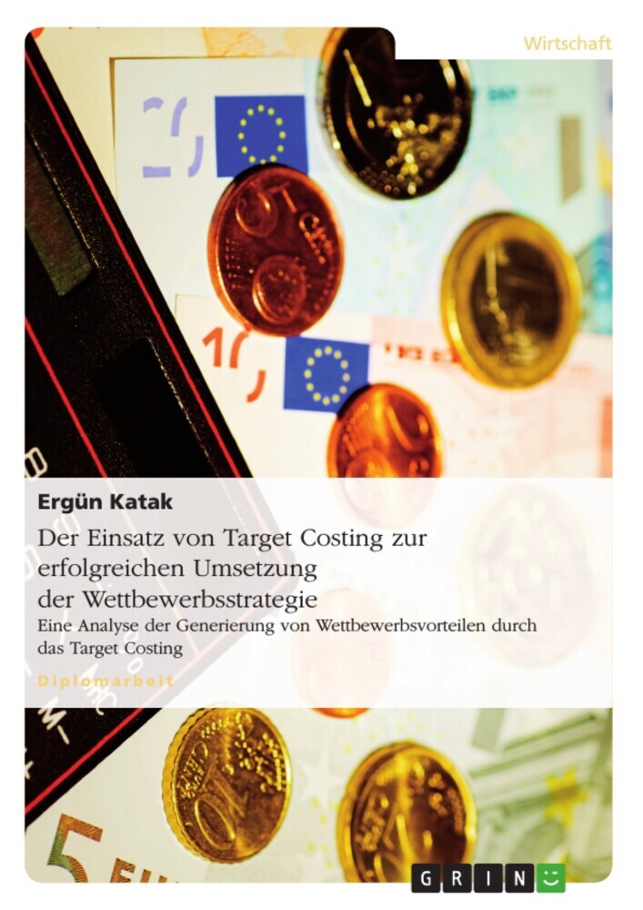 Der Einsatz von Target Costing zur erfolgreichen Umsetzung der Wettbewerbsstrategie main product photo