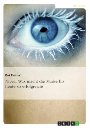 Nivea. Was macht die Marke bis heute so erfolgreich?