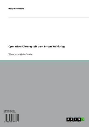Operative Führung seit dem Ersten Weltkrieg
