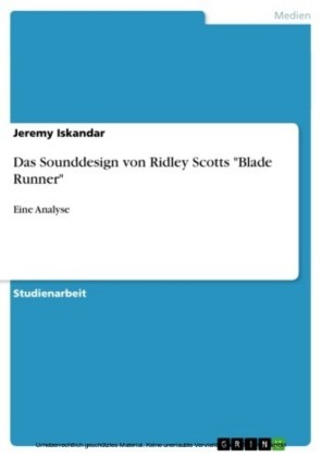 Das Sounddesign von Ridley Scotts 'Blade Runner'