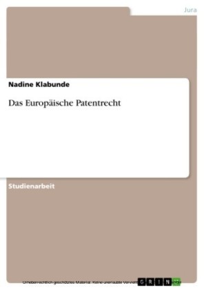Das Europäische Patentrecht