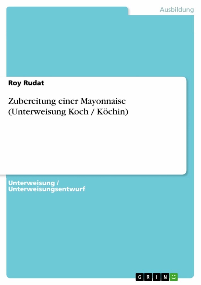 Zubereitung einer Mayonnaise (Unterweisung Koch / Köchin) main product photo