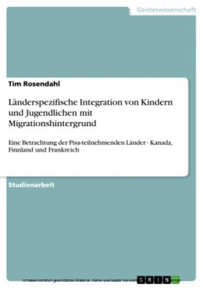 Länderspezifische Integration von Kindern und Jugendlichen mit Migrationshintergrund