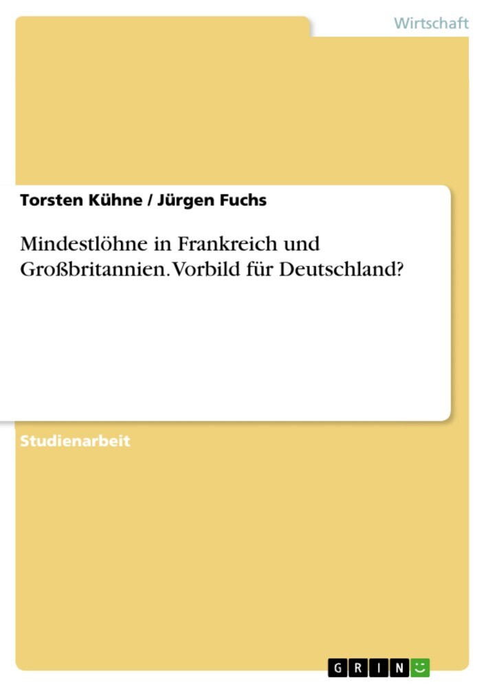 Mindestlöhne in Frankreich und Großbritannien. Vorbild für Deutschland? main product photo