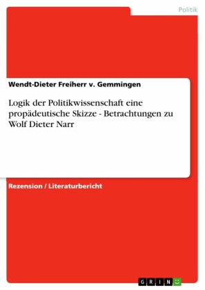 Logik der Politikwissenschaft eine propädeutische Skizze
