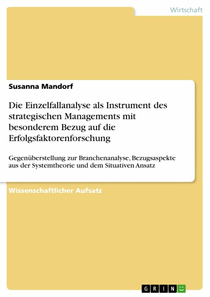 Die Einzelfallanalyse als Instrument des strategischen Managements mit besonderem Bezug auf die Erfolgsfaktorenforschung main product photo