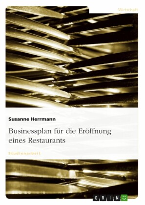 Businessplan für die Eröffnung eines Restaurants