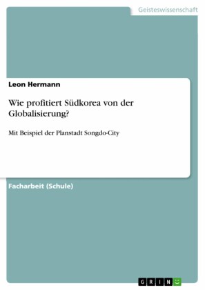 Wie profitiert Südkorea von der Globalisierung?