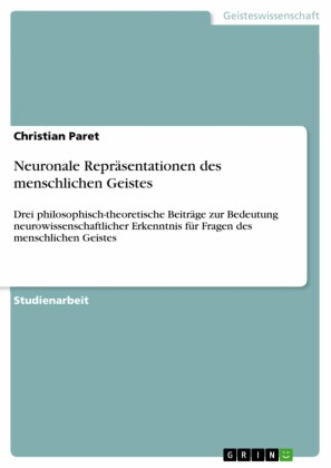 Neuronale Repräsentationen des menschlichen Geistes