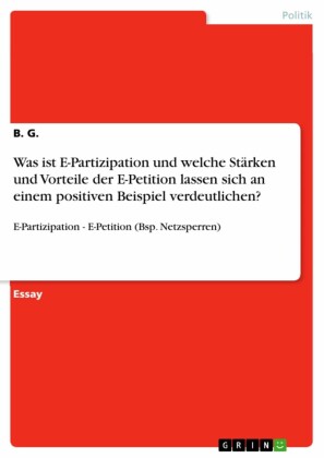 Was ist E-Partizipation und welche Stärken und Vorteile der E-Petition lassen sich an einem positiven Beispiel verdeutlichen?