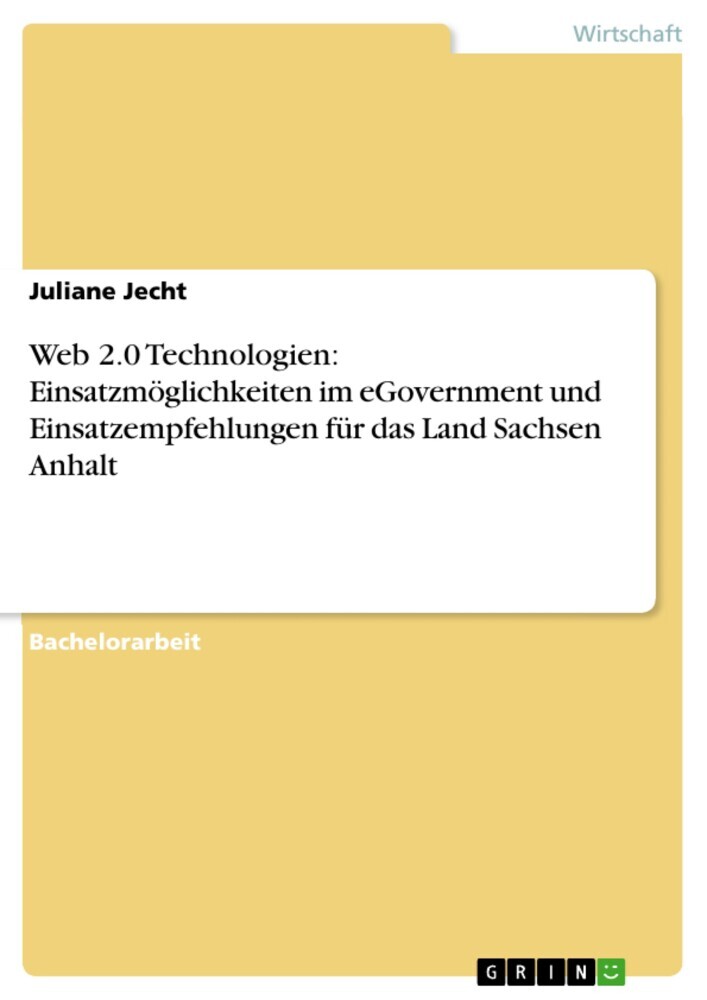 Web 2.0 Technologien: Einsatzmöglichkeiten im eGovernment und Einsatzempfehlungen für das Land Sachsen Anhalt main product photo