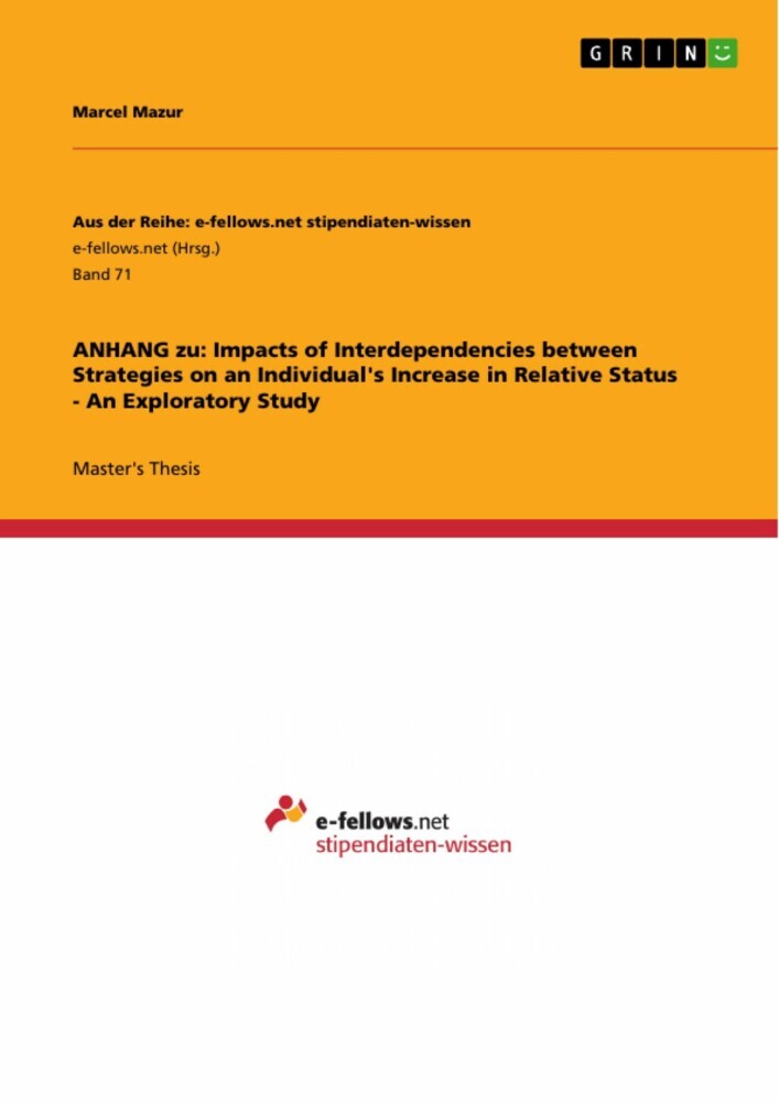 ANHANG zu: Impacts of Interdependencies between Strategies on an Individual's Increase in Relative Status - An Exploratory Study main product photo