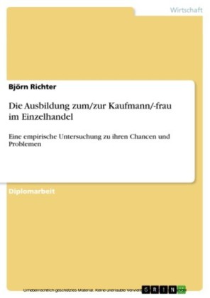 Die Ausbildung zum/zur Kaufmann/-frau im Einzelhandel
