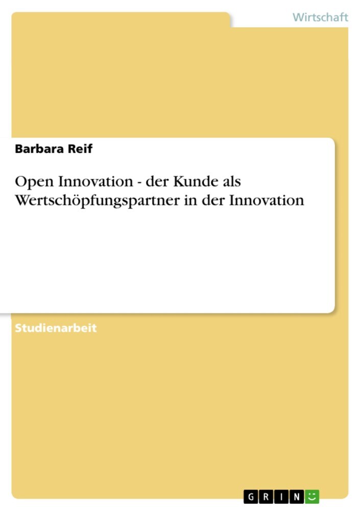 Open Innovation - der Kunde als Wertschöpfungspartner in der Innovation main product photo