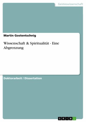Wissenschaft & Spiritualität - Eine Abgrenzung