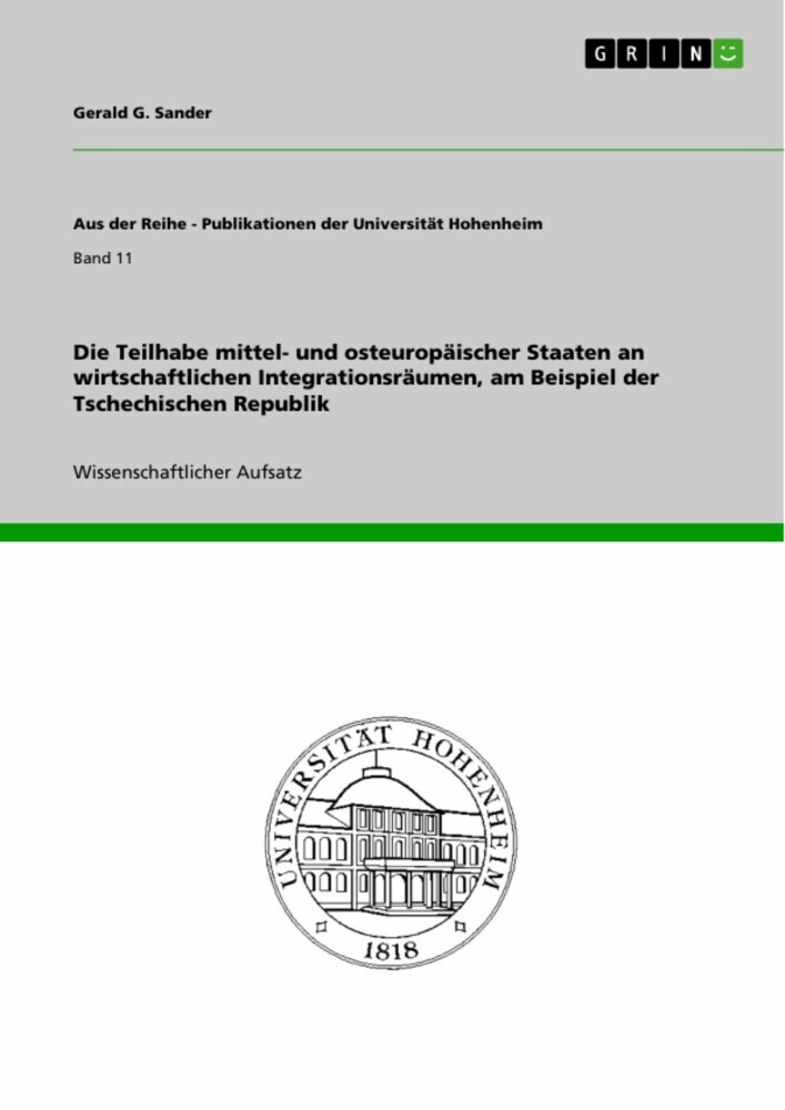 Die Teilhabe mittel- und osteuropäischer Staaten an wirtschaftlichen Integrationsräumen, am Beispiel der Tschechischen Republik main product photo