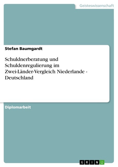 Schuldnerberatung und Schuldenregulierung im Zwei-Länder-Vergleich Niederlande - Deutschland main product photo