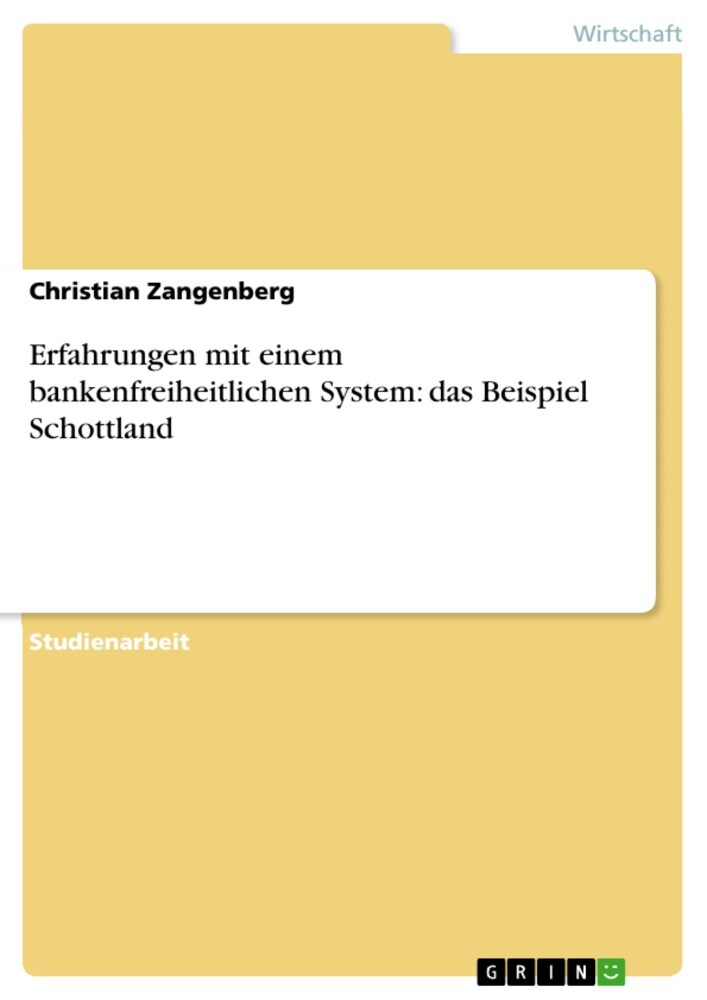 Erfahrungen mit einem bankenfreiheitlichen System: das Beispiel Schottland main product photo