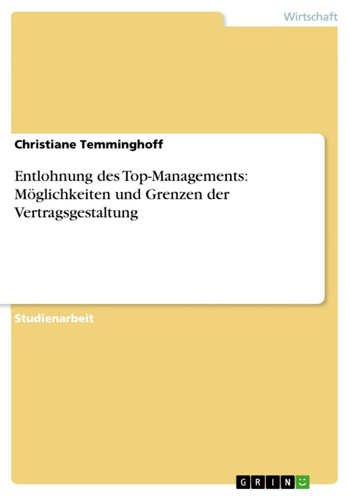 Entlohnung des Top-Managements: Möglichkeiten und Grenzen der Vertragsgestaltung main product photo
