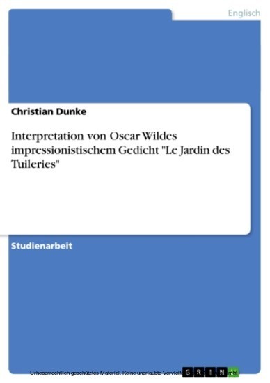 Interpretation von Oscar Wildes impressionistischem Gedicht 'Le Jardin des Tuileries' main product photo