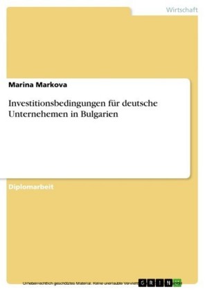 Investitionsbedingungen für deutsche Unternehemen in Bulgarien