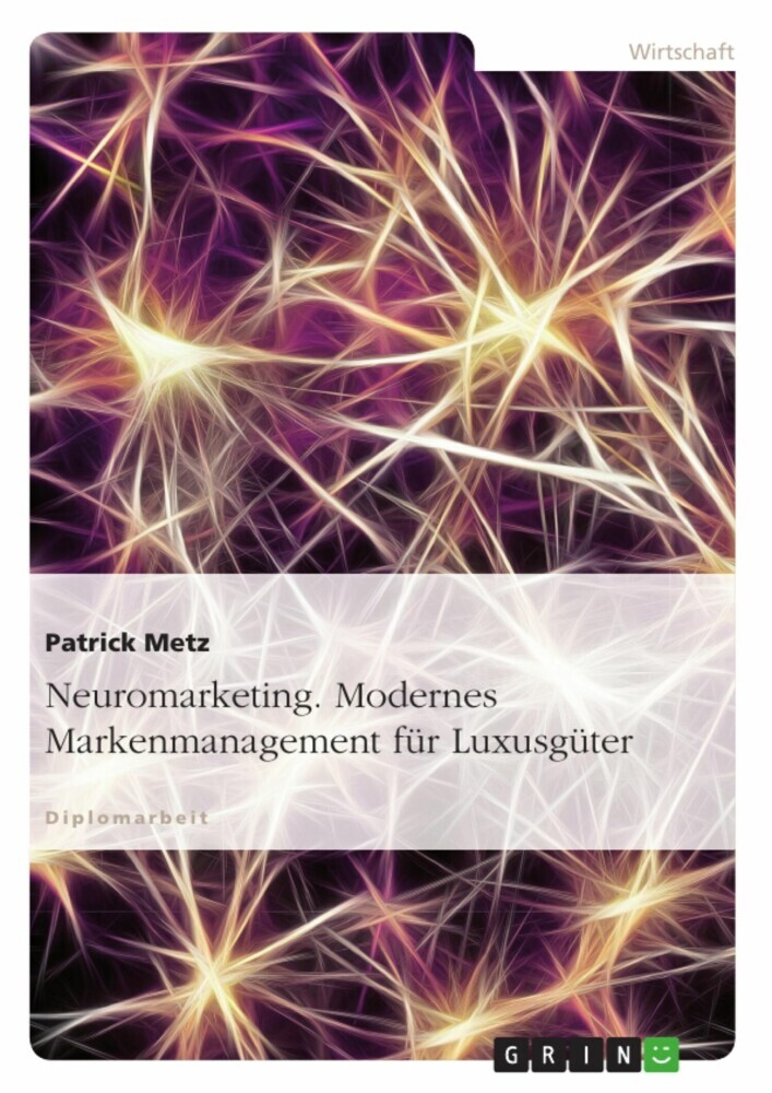 Neuromarketing. Modernes Markenmanagement für Luxusgüter main product photo