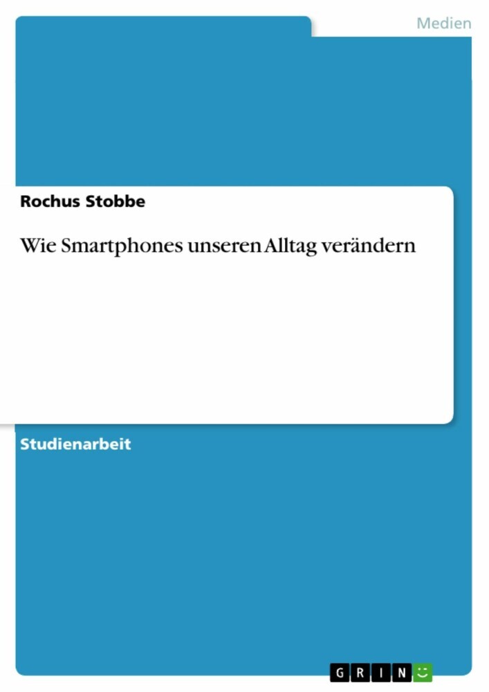 Wie Smartphones unseren Alltag verändern main product photo