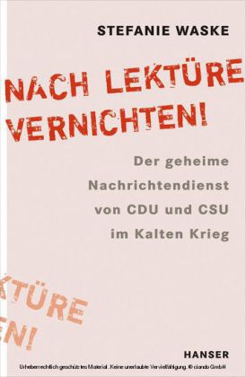 'Nach Lektüre vernichten!'