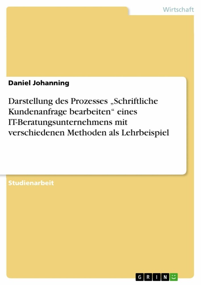 Darstellung des Prozesses 'Schriftliche Kundenanfrage bearbeiten' eines IT-Beratungsunternehmens mit verschiedenen Methoden als Lehrbeispiel main product photo