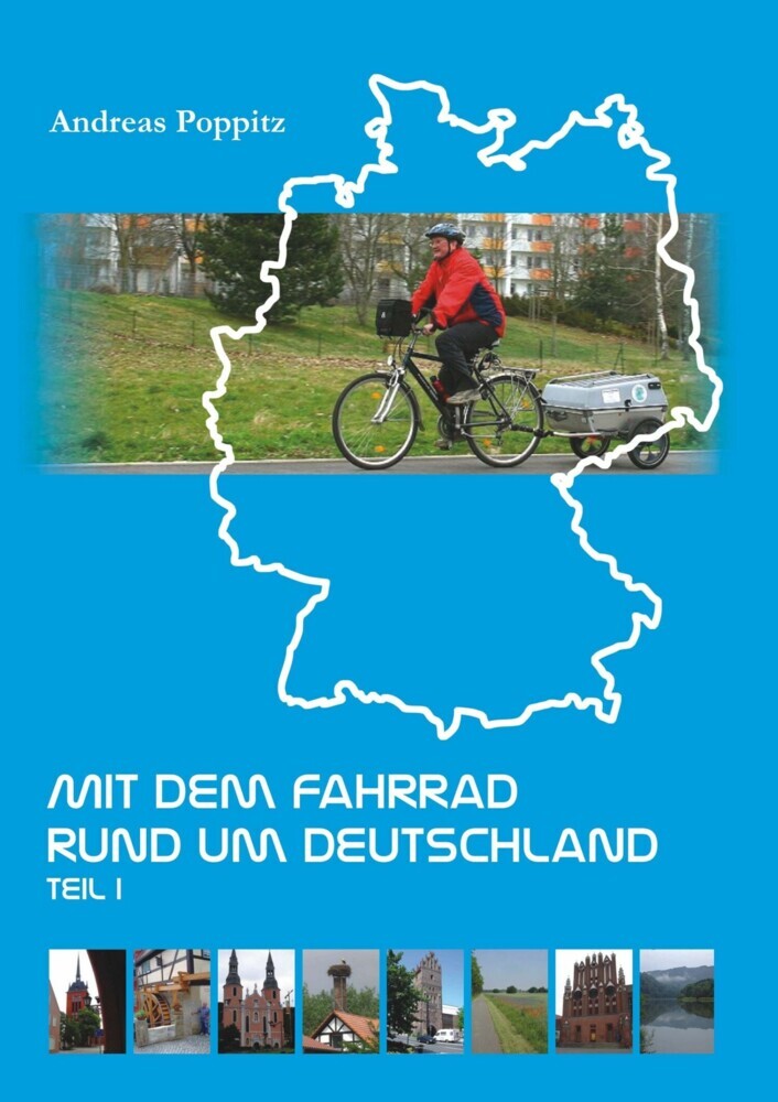 Mit dem Fahrrad rund um Deutschland. Teil 1 main product photo
