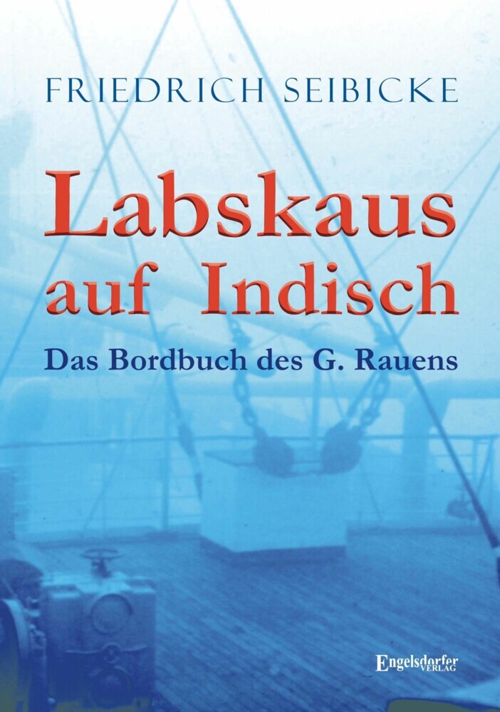 Labskaus auf Indisch. Das Bordbuch des G. Rauens main product photo