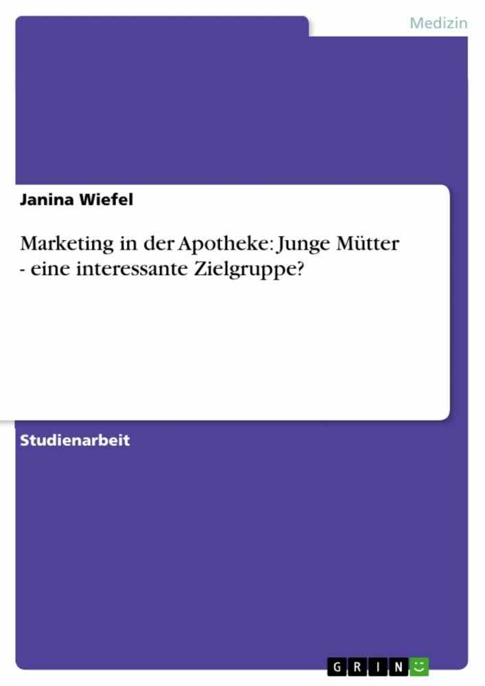 Marketing in der Apotheke: Junge Mütter - eine interessante Zielgruppe? main product photo