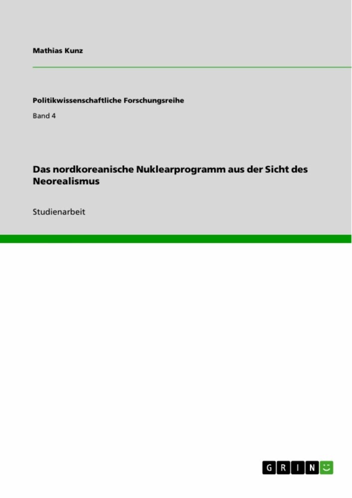 Das nordkoreanische Nuklearprogramm aus der Sicht des Neorealismus main product photo