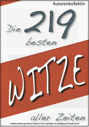Die 219 besten Witze aller Zeiten