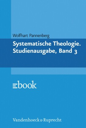 Systematische Theologie. Studienausgabe, Band 3. Bd.3