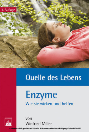 Quelle des Lebens: Enzyme