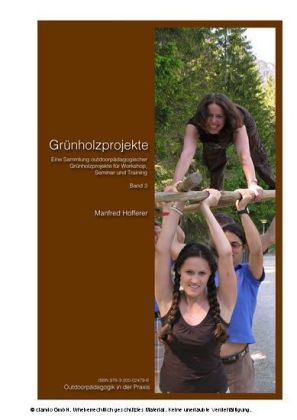 Grünholzprojekte Band III