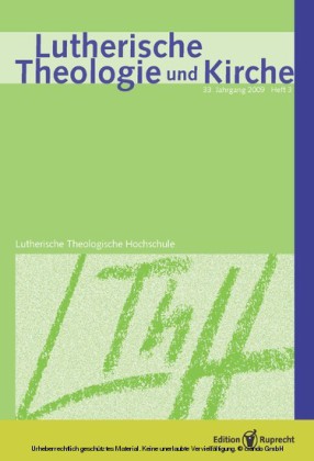 Lutherische Theologie und Kirche
