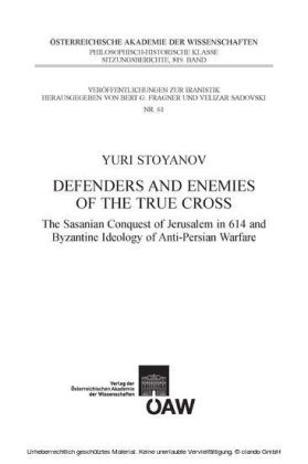 Defenders and Enemies of the True Cross