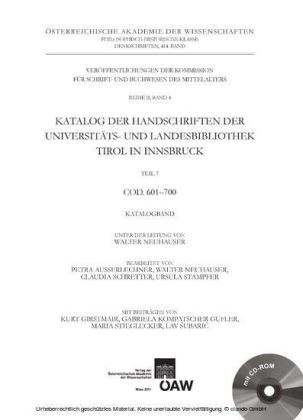 Katalog der Handschriften der Universitäts- und Landesbibliothek Tirol, Teil 7: Cod. 601-700