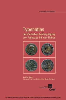 Typenatlas der römischen Reichsprägung von Augustus bis Aemilianus