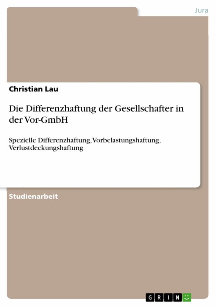 Die Differenzhaftung der Gesellschafter in der Vor-GmbH main product photo