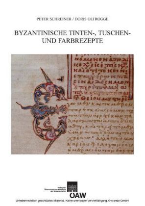 Byzantinische Tinten-, Tusch und Farbrezepte