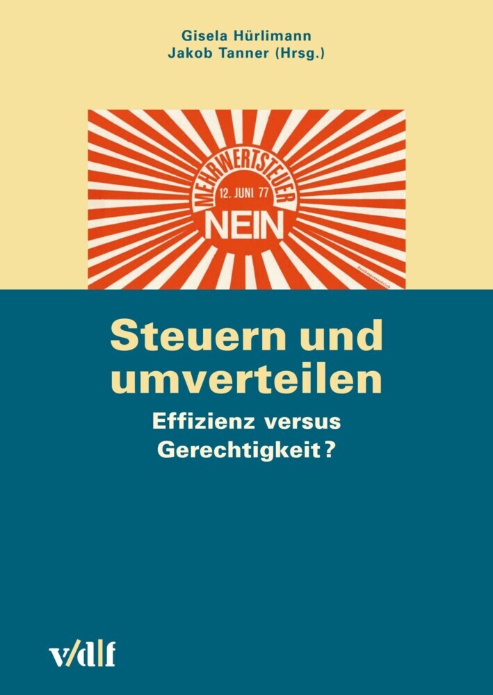 Steuern und umverteilen: Effizienz versus Gerechtigkeit? main product photo