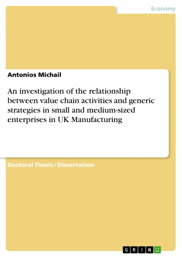 An investigation of the relationship between value chain activities and generic strategies in small and medium-sized enterprises in UK Manufacturing main product photo